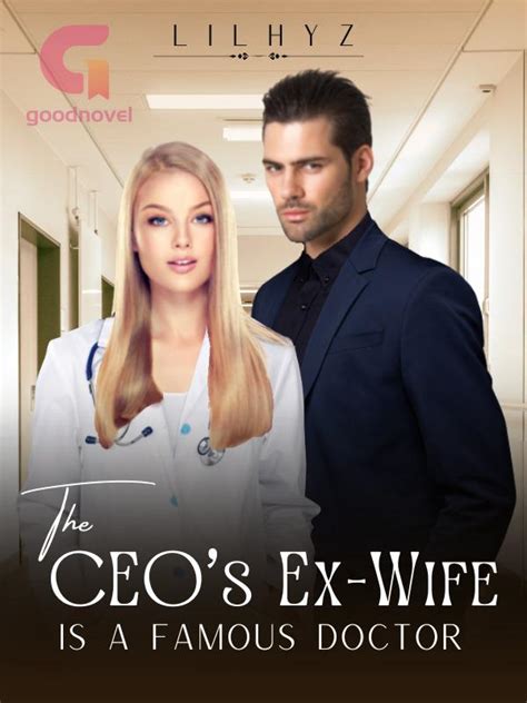 the ceo's ex wife is a famous doctor free novel|the ceo's ex wife novel.